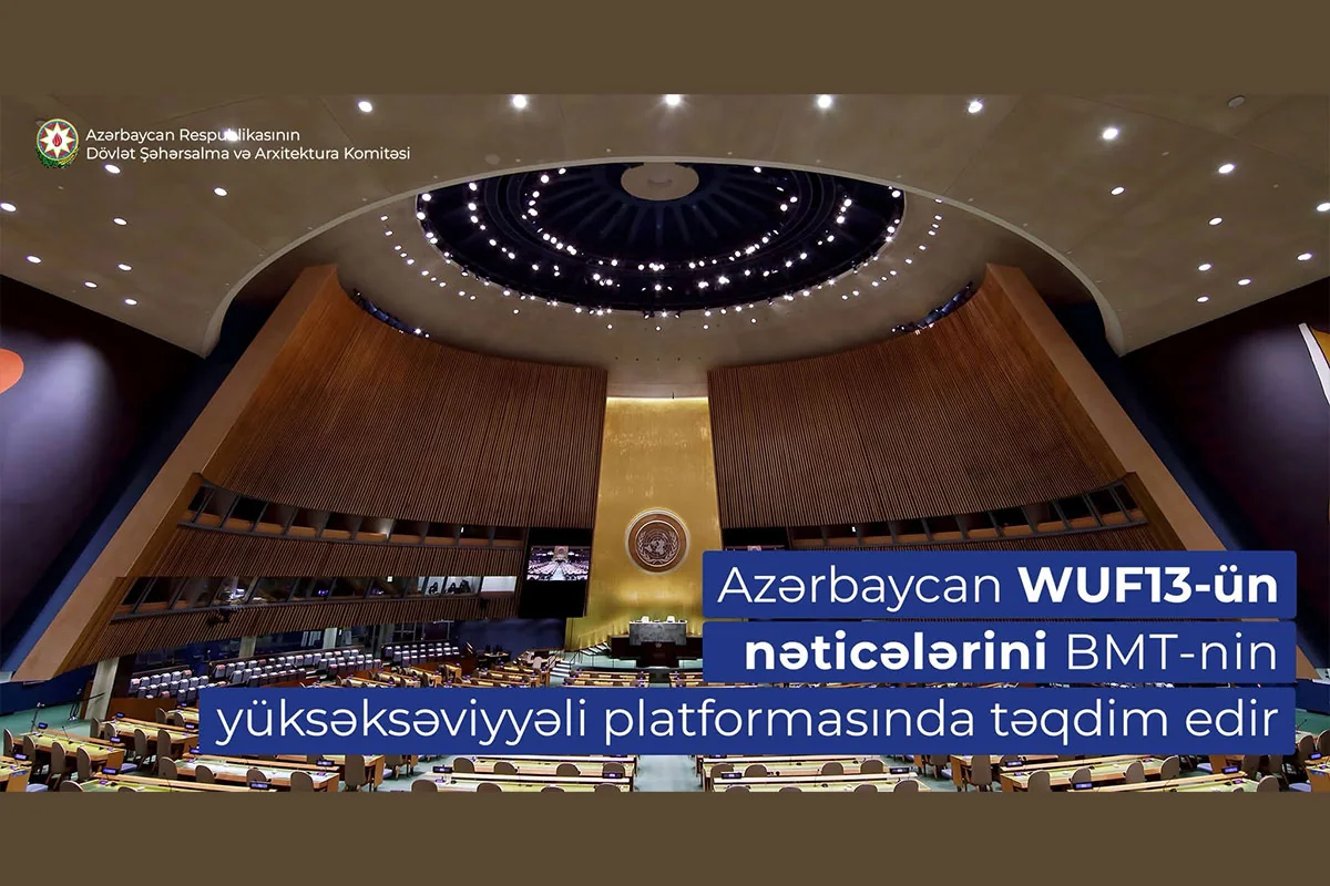 Азербайджан представит результаты WUF13 на высокоуровневой платформе ООН
