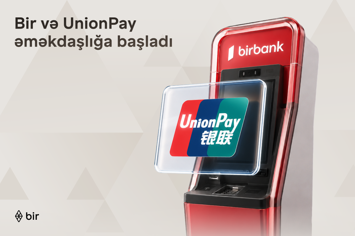 Партнерство Bir и UnionPay расширяет интеграцию Азербайджана в глобальную платежную экосистему